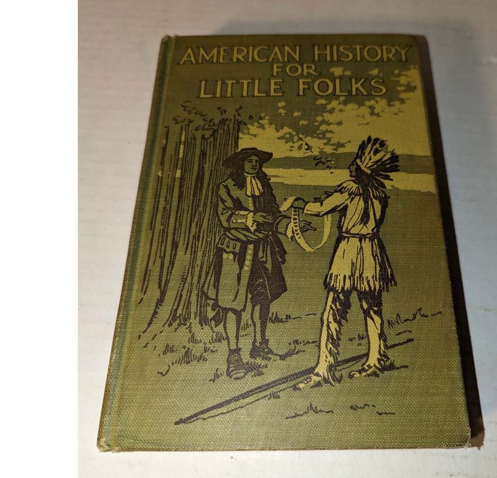 Antique 1927 American History For Little Folks HC Book Little Brown & Co.